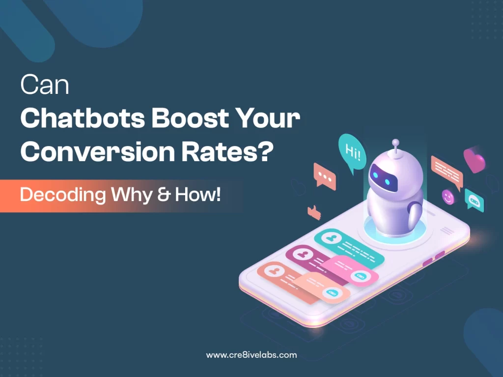 Can Chatbots Boost Your Conversion Rates